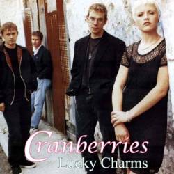 The Cranberries : Lucky Charms